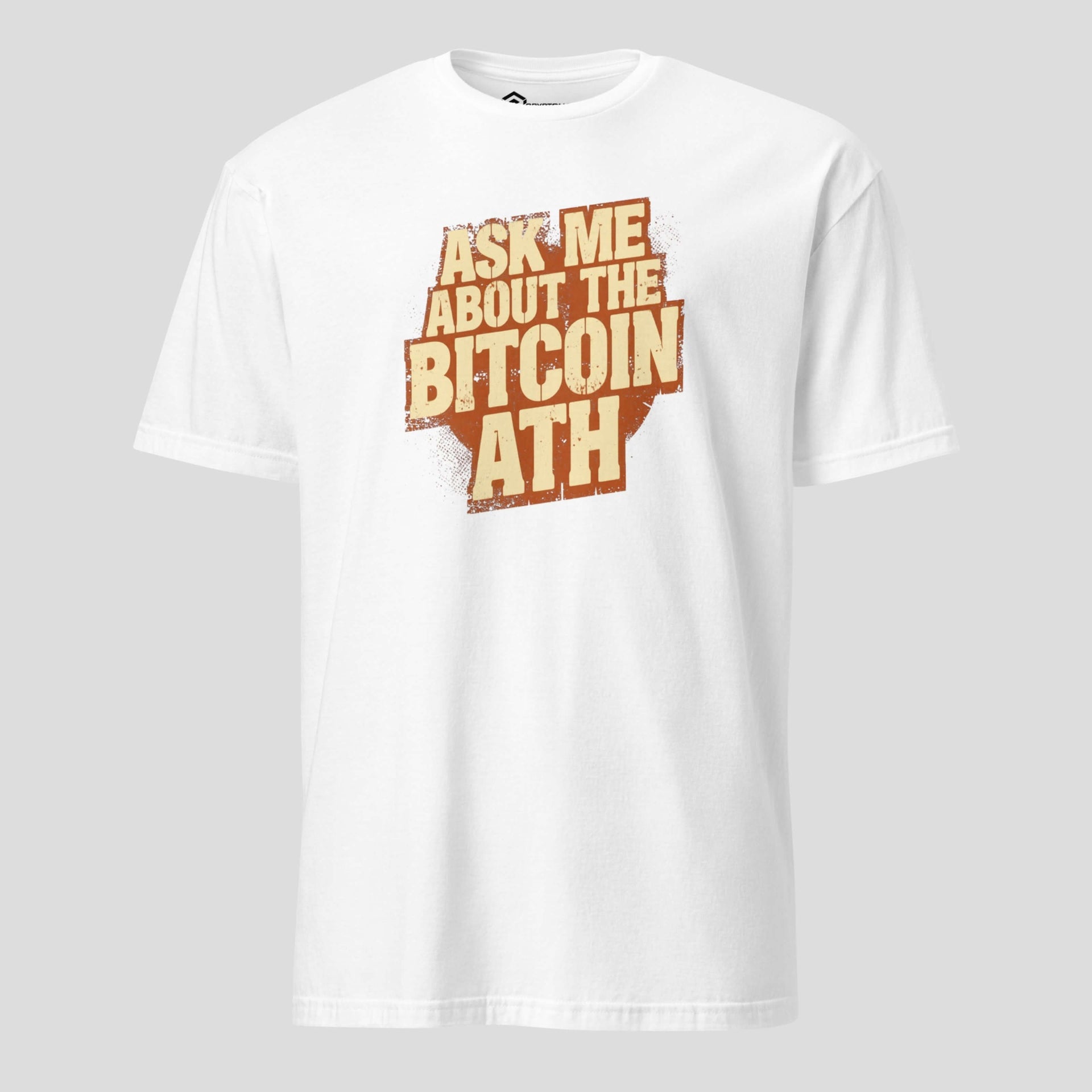 Ask me about the bitcoin ath t-shirt crypto humor design