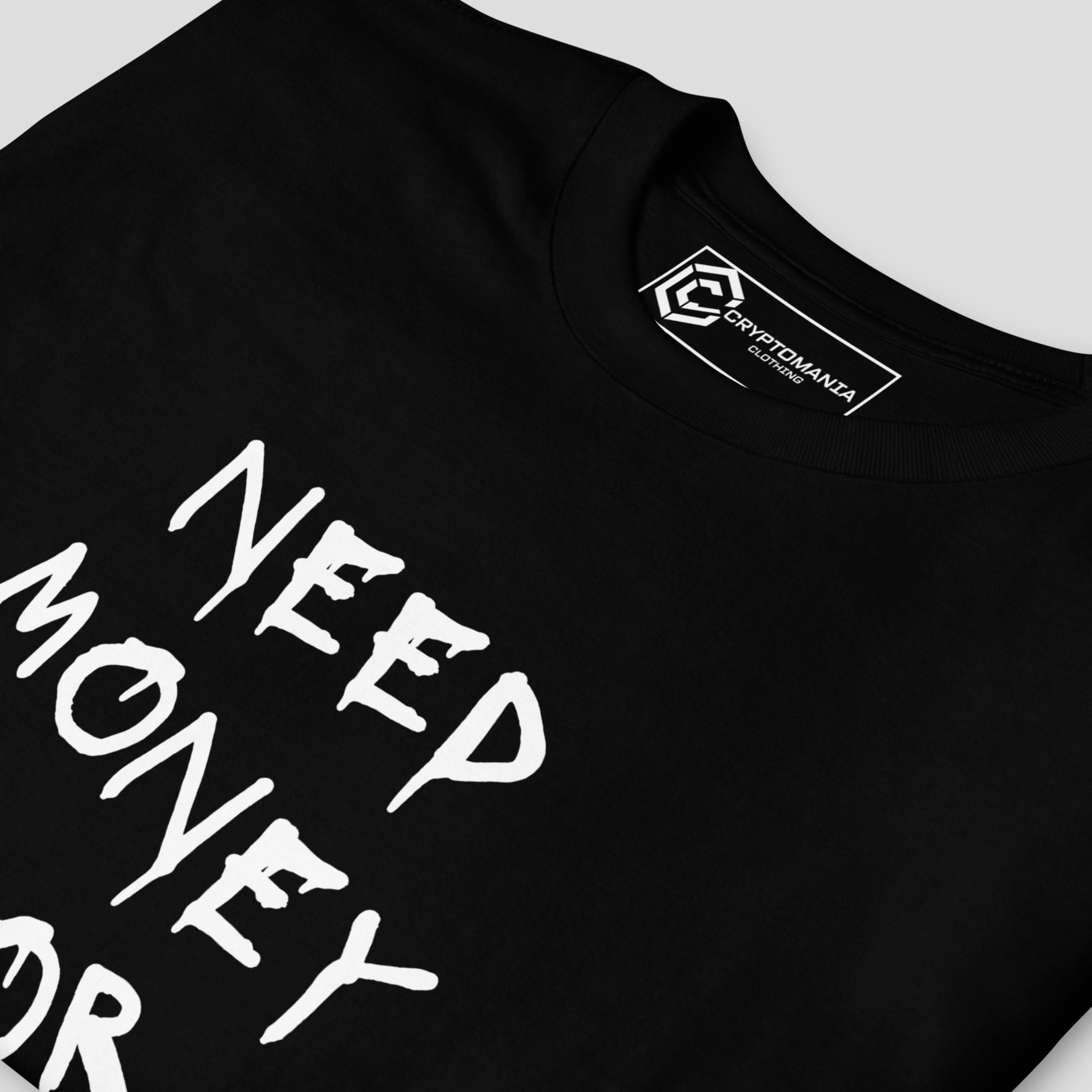 Black crypto humor t-shirt with bold “Need Money for Bitcoin” text print