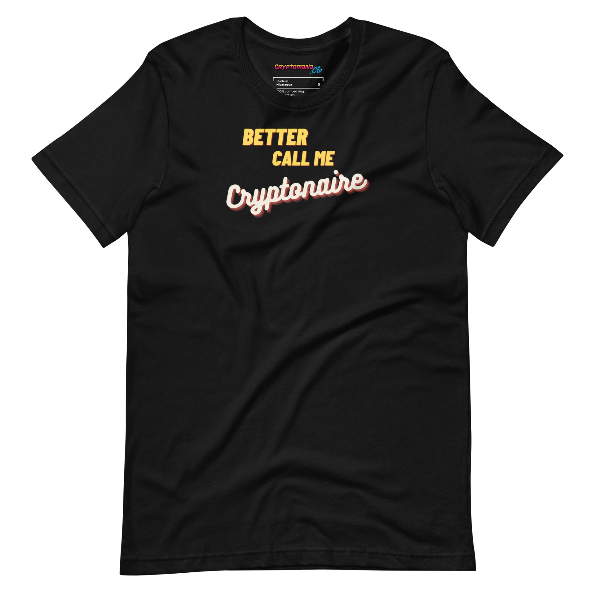 CRYPTO T-SHIRT: BETTER CALL ME CRYPTONAIRE
