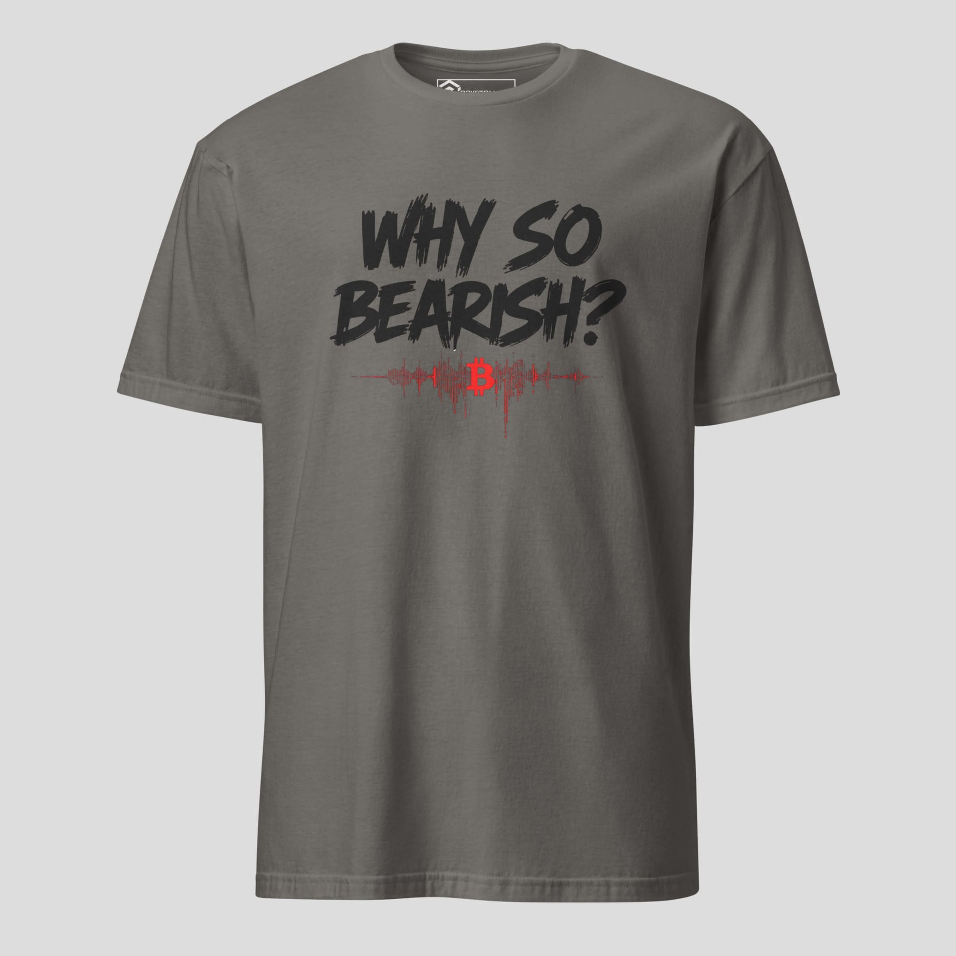Gray crypto t-shirt with “Why So Bearish?” text and red Bitcoin inspired graphic